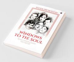 Windows To The Soul : And Other Essays On Music