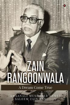Zain Rangoonwala – A Dream Come True