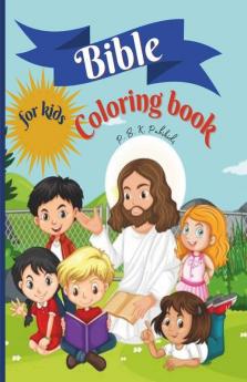 Bible Coloring Book for kids : Amazing Coloring book for Kids 50 Pages full of Biblical Stories &amp; Scripture Verses for Children Ages 9-13 Paperback 8.5*11 inches