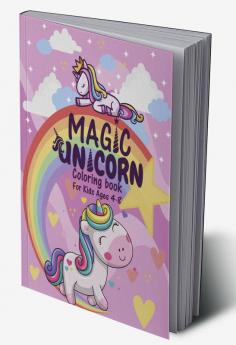 MAGIC UNICORN : Coloring Book For Kids Ages 4-8