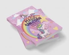 MAGIC UNICORN : Coloring Book For Kids Ages 4-8