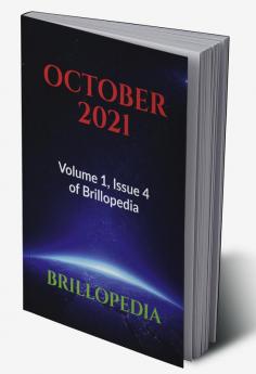 October 2021 : Volume 1 Issue 4 of Brillopedia