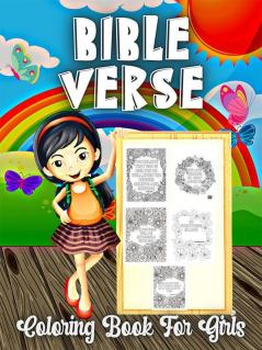 Bible Verse Coloring Book For Girls : Amazing Christian Coloring Gift Book For Girls With Inspirational Bible Verse Quotes.