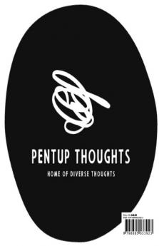 Unfiltered : An Anthology by pentupthoughts