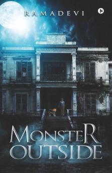 Monster Outside