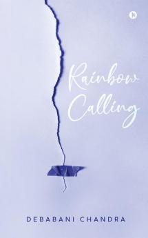 Rainbow Calling