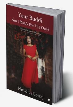 Your Buddi - Am I Ready For The One? : Preparation for the Marriage