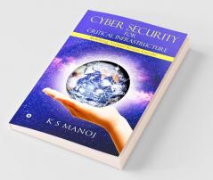 Cyber Security For Critical Infrastructure : Redefining National Security Concepts