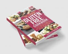 The Complete Gluten-Free Cookbook: Top 30 Gluten-Free Recipes