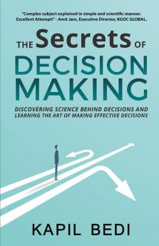 The Secrets of Decision Making