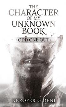 The Character Of My Unknown Book: Odd One Out