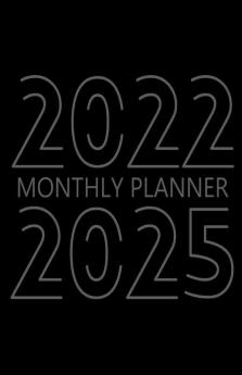 2022-2025 Monthly Planner: 48 Month Agenda Monthly Organizer Book For Activities And Appointments 4 Year Calendar Notebook White Paper 8.5″ X 11″
