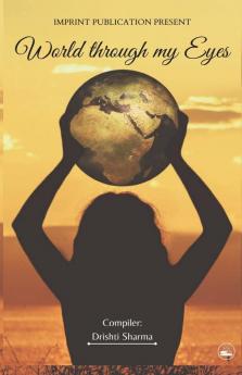 World Through My Eyes