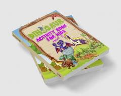 Dinosaur Activity Book for Kids ages 4 - 8 : Amazing coloring book fun puzzle Dot-to-Dots &amp; Spot the Difference for girls and boys of all ages with dinosaurs