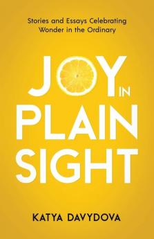 Joy in Plain Sight