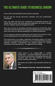 The Ultimate Guide To Business Jargon (Volume 2) : Clarity On Management Terms In 100 Words Each