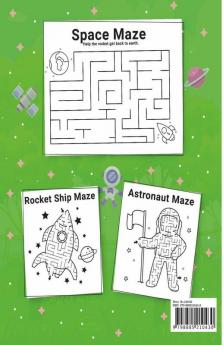 Mazes For Kids Ages 4-8 : Amazing Space Maze Activity Book | Age 4-6 | Many Rockets Astronauts | Workbook For Games Puzzles And Problem-Solving|