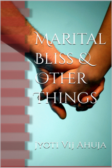 Marital Bliss &amp; Other Things