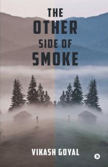 The Other Side Of Smoke