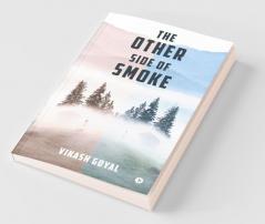 The Other Side Of Smoke