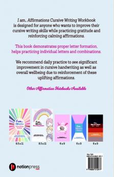 I Am… Affirmations Cursive Writing Workbook : Cursive Writing Practice and Reinforcement for a Calmer Mind