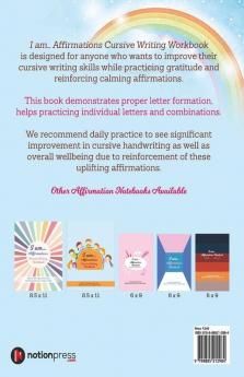 I Am… Affirmations Cursive Writing Workbook : Cursive Writing Practice And Reinforcement For A Calmer Mind