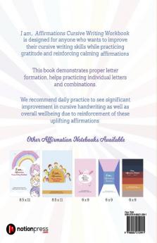 I Am… Affirmations Cursive Writing Workbook : Cursive Writing Practice and Reinforcement for a Calmer Mind