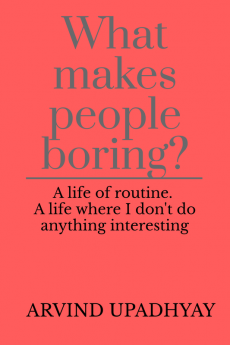 What makes people boring?