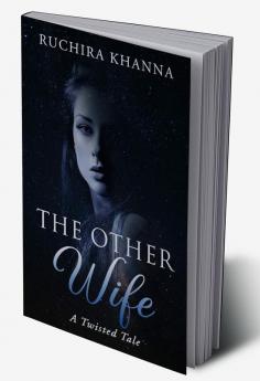 The Other Wife : A Twisted Tale