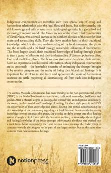 The Irular Of Northern Tamil Nadu : An Indigenous Community And Their Traditional Knowledge