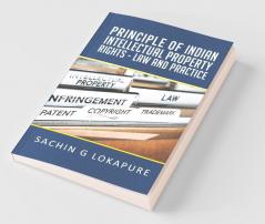 Principle Of Indian Intellectual Property Rights - Law And Practice