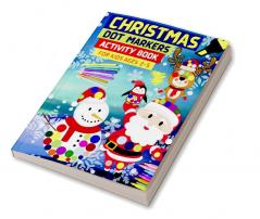 Christmas Dot Markers Activity Book For Kids Ages 2-5