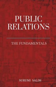 Public Relations: The Fundamentals