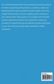 LinkedIn Skill Assessments Test Python Programming Questions for Practice - Technical Skills Quizzes : LinkedIn Skill Assessment Series: Python Guide For Multiple Choice Tests MCQs