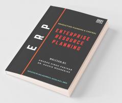 Enterprise Resource Planning : Production Planning &Amp; Control