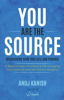 You Are The Source