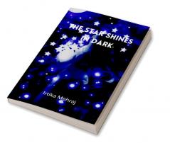 The Star Shines in Dark