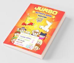 Jumbo - Activity Book For Kids : Best Gift Ever! Workbook For Learning| Color By Number| Dot-To-Dot| Drawing|Trace The Numbers 1-10! Trace The Line | Counting |Find The Missing Part | Drawing Oppos...