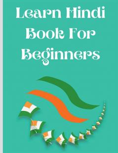 Learn Hindi Book for Beginners : Contains the Alphabet and Numbers from 1-30.