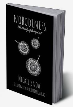 NOBODINESS : The Beauty of Being Lost