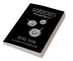 NOBODINESS : The Beauty of Being Lost