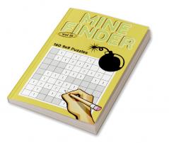 Mine Finder 9x9 Vol III : 160 9x9 Puzzles to Solve Great for Kids Teens Adults &amp; Seniors Logic Brain Games Stress Relief &amp; Relaxation 5” x 8”