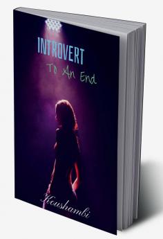 To an end : Introvert