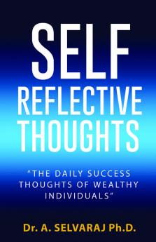 SELF REFLECTIVE THOUGHTS