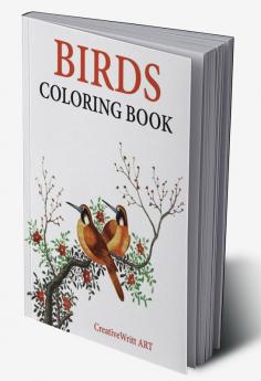 Birds Coloring Book : Exotic Birds Book | All The Birds In The Sky