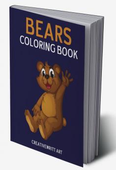 Bears Coloring Book : Bears And Friends Fun Coloring Books For Toddlers