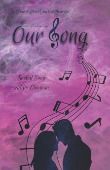 The Story Of Our Song