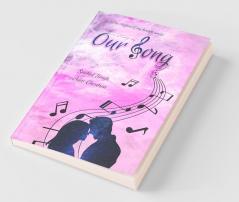 The Story Of Our Song