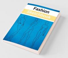 Fashion Sketchbook Fashion Croquis Book For Girls