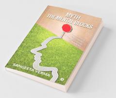 Myth The Mental Blocks : Ambiguity Is Your Friend If You'Re Looking To Innovate